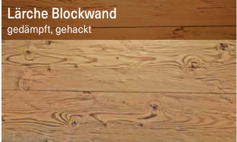 Lärche Blockwand, gedämpft, gehackt