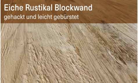 Eiche Rustikal Blockwand, gehackt und leicht gebürstet