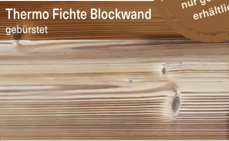 Thermo Fichte Blockwand, gebürstet