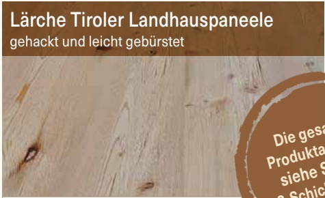 Lärche Tiroler Landhauspaneele, gehackt und leicht gebürstet