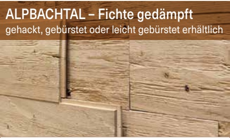 ALPBACHTAL – Fichte gedämpft, gehackt, gebürstet oder leicht gebürstet erhältlich